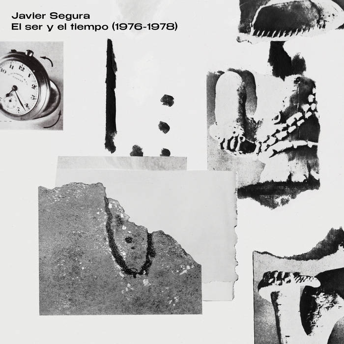 Javier Segura ‎- El Ser Y El Tiempo (1976-1978) - ElMuelle1931