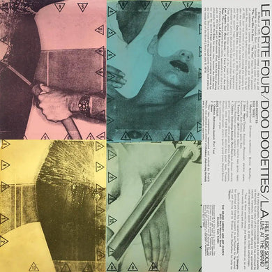 Le Forte Four / Doo-Dooettes - L.A. Free Music Society Live At The Brand - ElMuelle1931