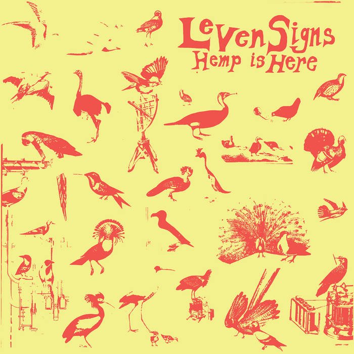 Leven Signs - Hemp Is Here - ElMuelle1931