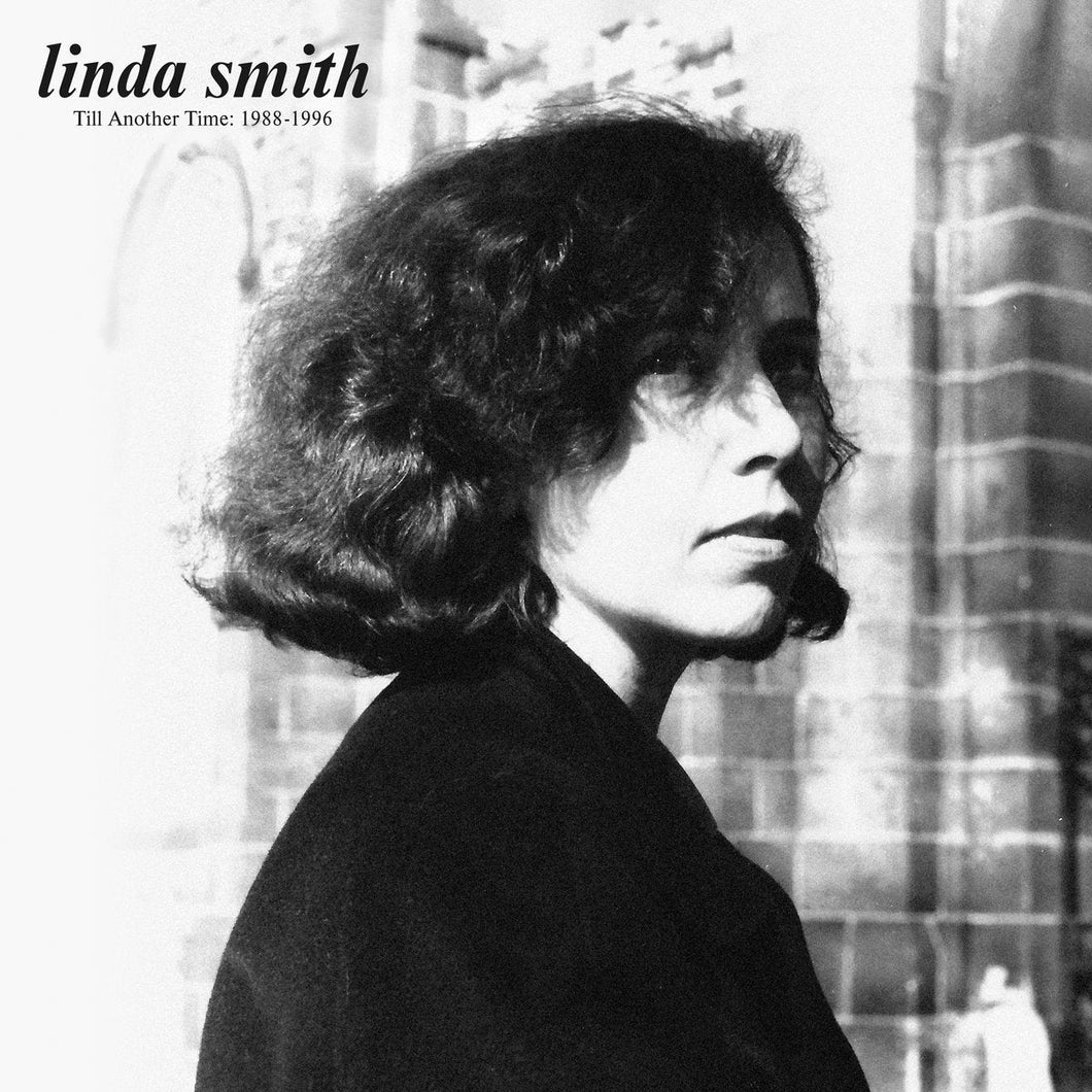 Linda Smith - Till Another Time: 1988-1996 - ElMuelle1931