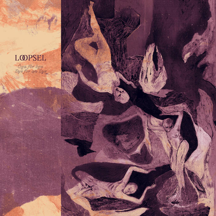 Loopsel - Öga för Öga / Eye for an Eye - ElMuelle1931