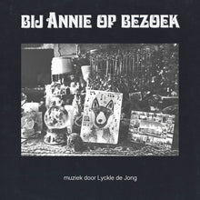 Load image into Gallery viewer, Lyckle de Jong ‎– bij Annie op bezoek - ElMuelle1931
