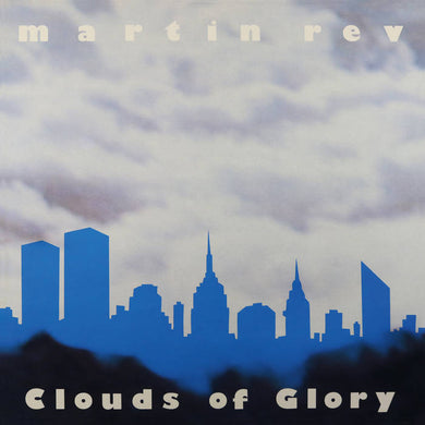Martin Rev - Clouds Of Glory - ElMuelle1931