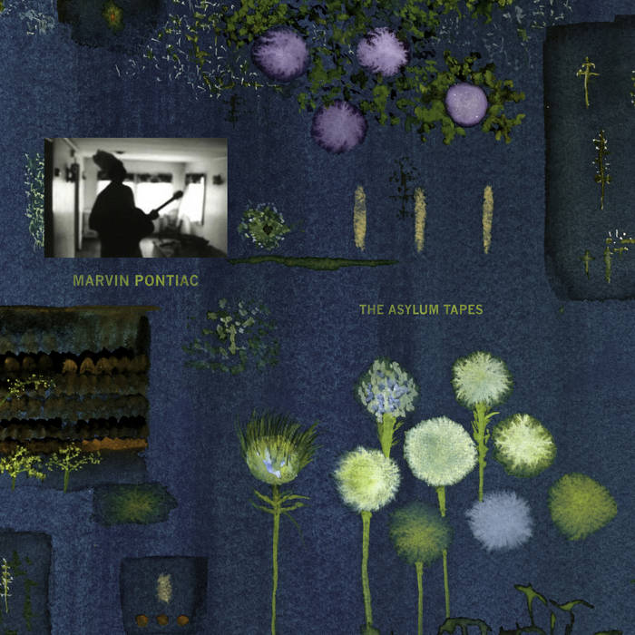 Marvin Pontiac - Marvin Pontiac: The Asylum Tapes - ElMuelle1931