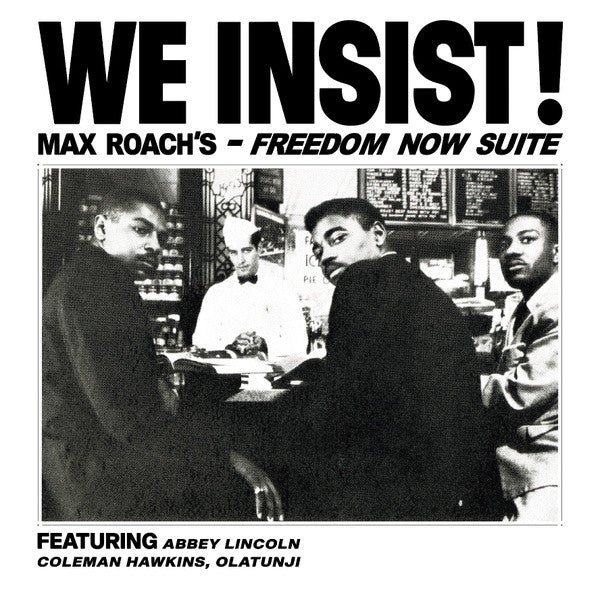 Max Roach - We Insist! Max Roach's Freedom Now Suite - ElMuelle1931