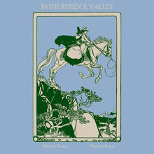 Load image into Gallery viewer, Michael Tanner, Sharron Kraus - In The Rheidol Valley - ElMuelle1931
