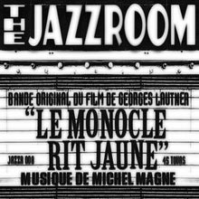 Load image into Gallery viewer, Michel Magne - Le Monocle Rit Jaune - ElMuelle1931
