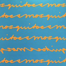 Load image into Gallery viewer, Mosquitoes - Reverse Drift / Reverse Charge - ElMuelle1931
