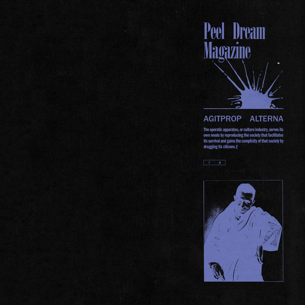 Peel Dream Magazine - Agitprop Alterna - ElMuelle1931
