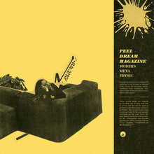 Load image into Gallery viewer, Peel Dream Magazine- Modern Meta Physic - ElMuelle1931
