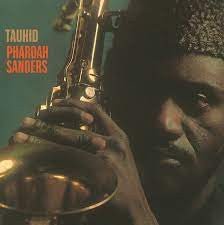 Pharoah Sanders - Tauhid - ElMuelle1931