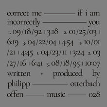 Load image into Gallery viewer, Philipp Otterbach - Correct Me If I Am Incorrectly You - ElMuelle1931
