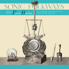 Load image into Gallery viewer, Pierre Bastien - Sonic Folkways - ElMuelle1931
