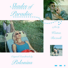 Load image into Gallery viewer, Polonius - Shades of Paradise (Original Soundtrack) - ElMuelle1931
