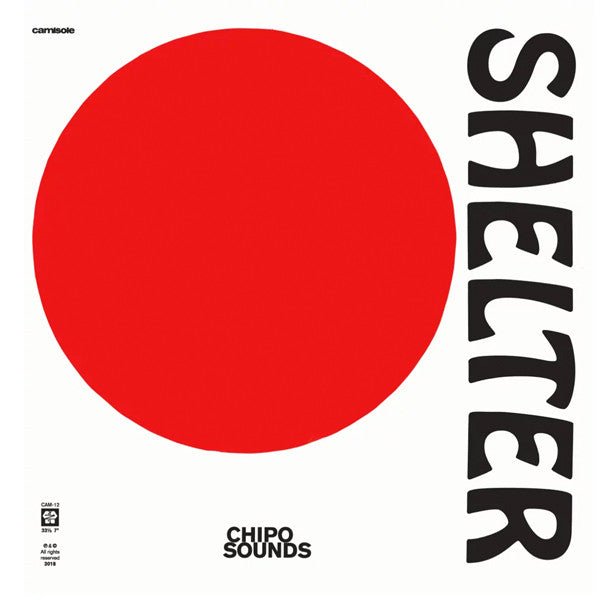 Shelter - Chipo Sounds - ElMuelle1931