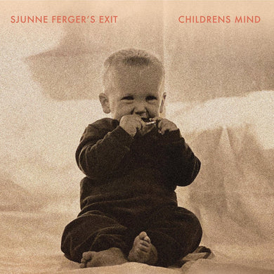 Sjunne Ferger's Exit - Childrens Mind - ElMuelle1931