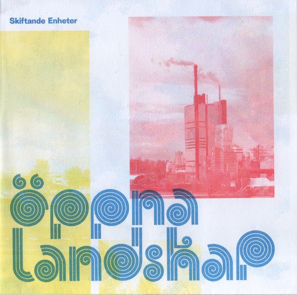 Skiftande Enheter - Öppna Landskap - ElMuelle1931