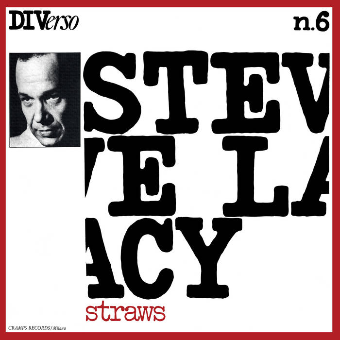 Steve Lacy - Straws - ElMuelle1931