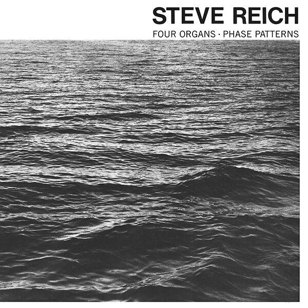 Steve Reich - Four Organs / Phase Pattern - ElMuelle1931