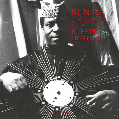 Sun Ra And His Intergalactic Myth Science Solar Arkestra - Sleeping Beauty - ElMuelle1931