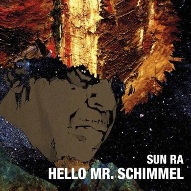 Sun Ra - Hello Mr. Schimmel - ElMuelle1931