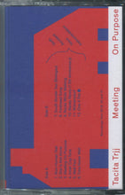 Load image into Gallery viewer, Tacita TRjj ‎– Meeting On Purpose - ElMuelle1931
