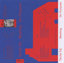 Load image into Gallery viewer, Tacita TRjj ‎– Meeting On Purpose - ElMuelle1931
