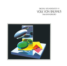 Load image into Gallery viewer, Takashi Kokubo - Digital Soundology #1 Volk von Bauhaus - ElMuelle1931
