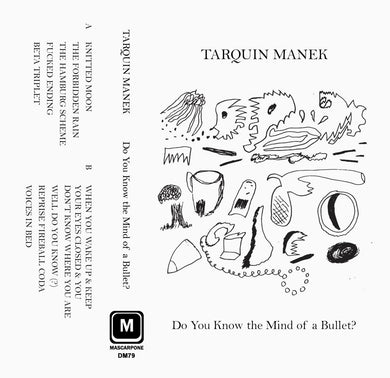 Tarquin Manek - Do You Know The Mind Of A Bullet? - ElMuelle1931