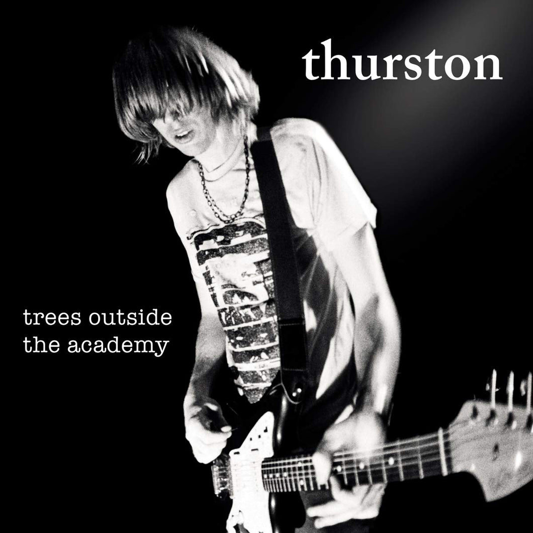 Thurston Moore - Trees Outside The Academy - ElMuelle1931