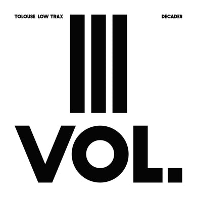 Tolouse Low Trax - Decades Vol. III - ElMuelle1931