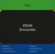 Load image into Gallery viewer, TRJJ - KSUN Encounter - ElMuelle1931
