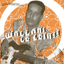 Load image into Gallery viewer, Various - Wallahi Le Zein!! - Wezin, Jakwar And Guitar Boogie From The Islamic Republic Of Mauritania - ElMuelle1931
