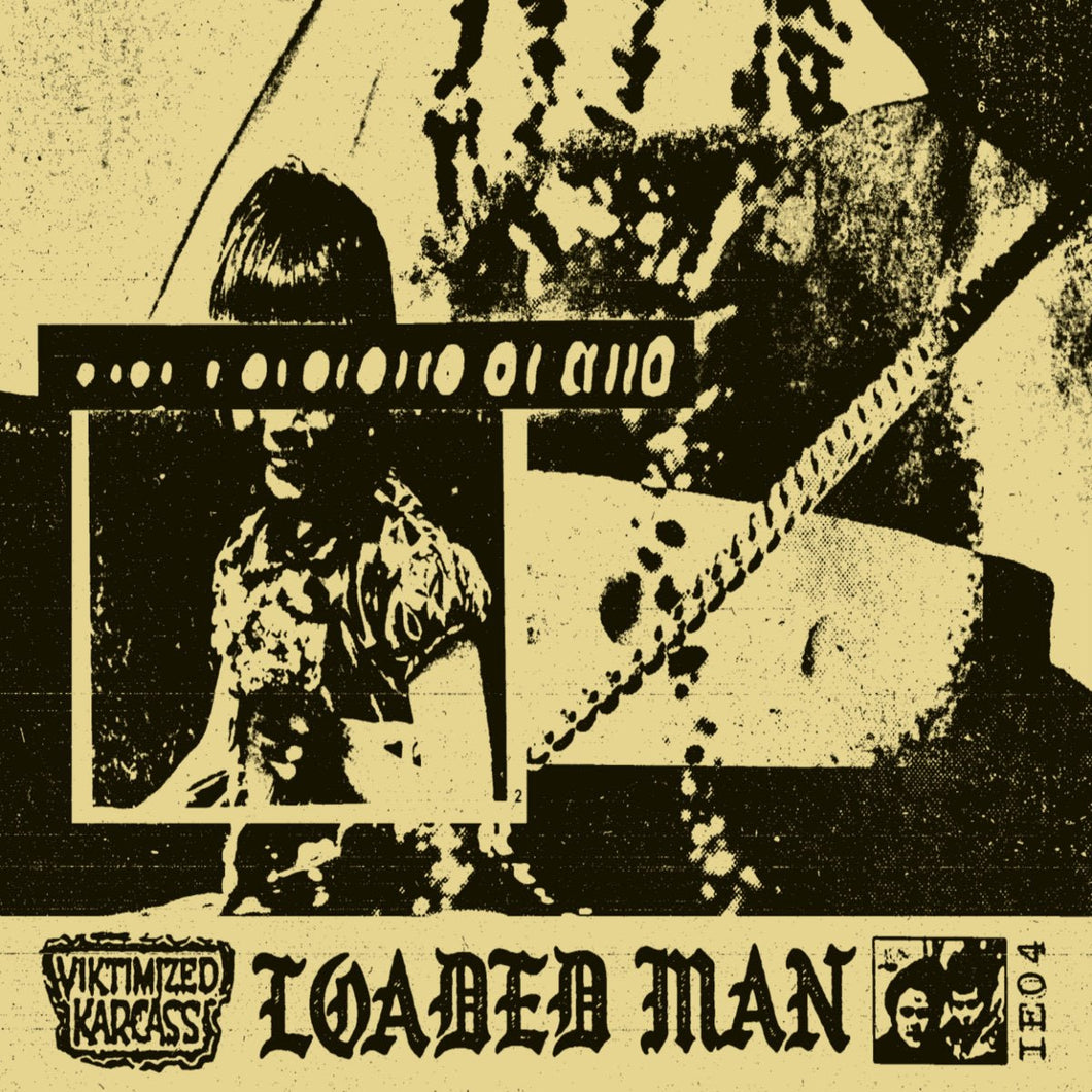 Viktimized Karcass - Loaded Man - ElMuelle1931